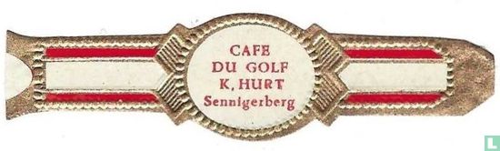 Café du Golf K, Hurt Sennigerberg - Image 1