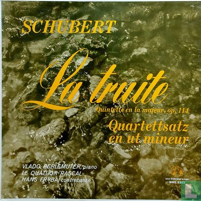 La Truite, Quintette En La Majeur, Op.114 / Quartettsatz En Ut Mineur - Image 1