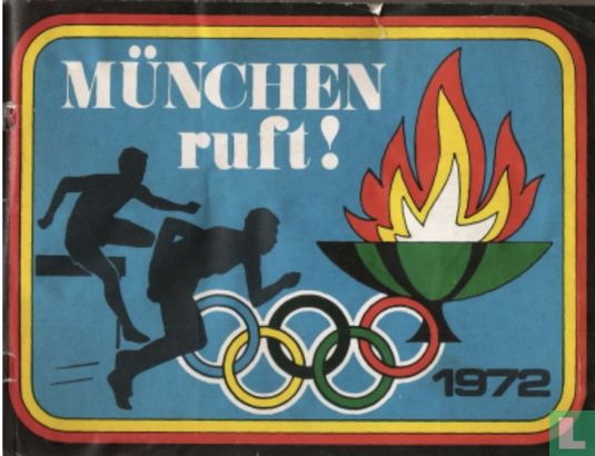 München ruft! 1972 - Afbeelding 1