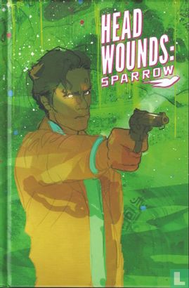 Head Wounds: Sparrow - Image 1