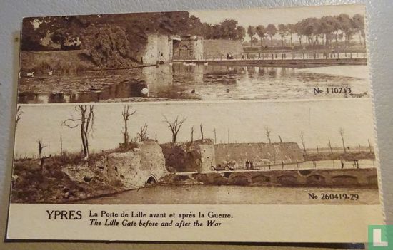 Ypres La Porte de Lille avant et après la Guerre. The Lille Gate before and  after the War. - Afbeelding 1