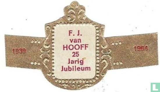 F.J. van HOOFF 25 Jarig Jubileum - 1939 - 1964 - Bild 1