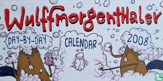 Wulffmorgenthaler Day-by-day Calendar 2008 - Image 1
