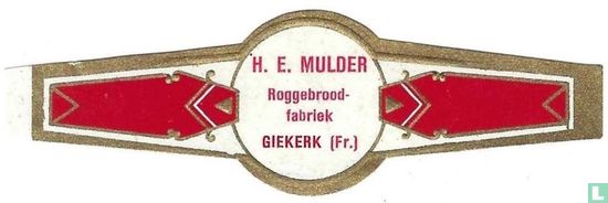 H.E. Mulder Roggebrood-fabriek Giekerk (Fr.) - Afbeelding 1
