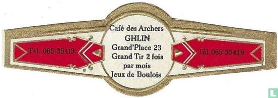 Café des Archers GHLIN Grand'Place 23 Grand Tir 2 fois par mois Jeux de Boulois - Tel. 065-35419 - Tél. 065-35419 - Image 1