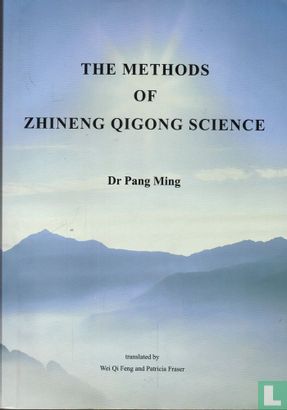 The Methods of Zhineng Qigong Science - Afbeelding 1