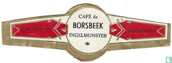 Café de BORSBEEK Ingelmunster - Café Borsbeek - Ingelmunster - Afbeelding 1