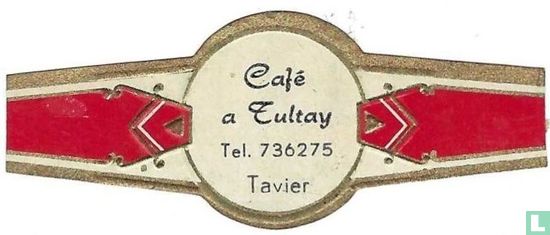 Café a Tultay Tel. 736275 Tavier - Image 1