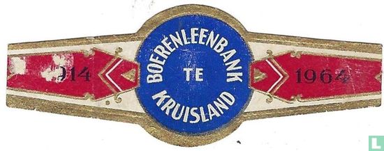 BOERENLEENBANK te KRUISLAND - 1914 - 1964 - Bild 1