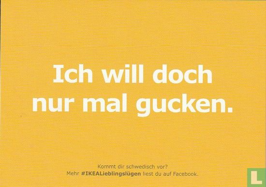 21534 - Ikea "Ich will doch nur mal gucken" - Afbeelding 1
