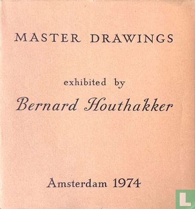 Master drawings exhibited by Bernard Houthakker - Afbeelding 1