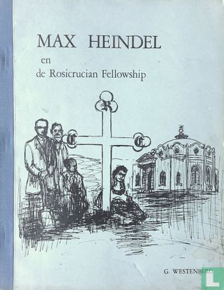 Max Heindel en de Rosicrucian Fellowship - Bild 1