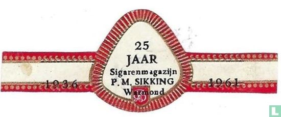 25 JAAR Sigarenmagazijn P.M. SIKKING Warmond - 1936 - 1961 - Afbeelding 1