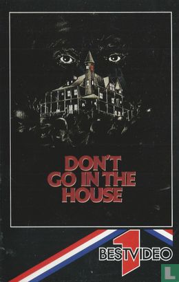  Don't Go In The House - Afbeelding 1