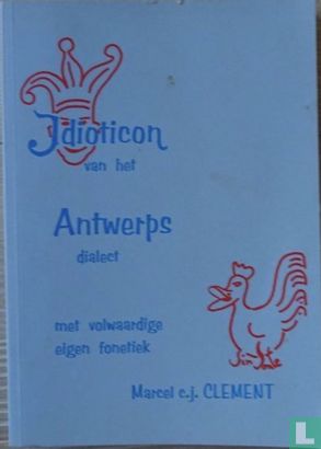 Idioticon van het Antwerps dialect - Afbeelding 1