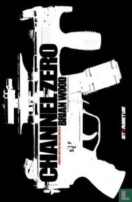 Channel Zero - Afbeelding 1