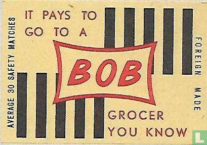 BOB grocer you know