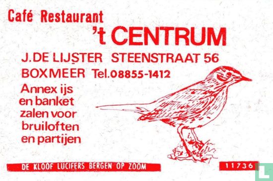 `t Centrum - Café Restaurant
