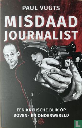 Misdaadjournalist  - Bild 1