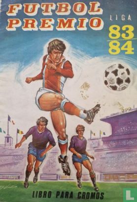 Futbol Premio Liga 83-84 - Bild 1