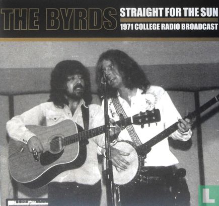 Straight for the Sun (1971 College Radio Broadcast) - Afbeelding 1