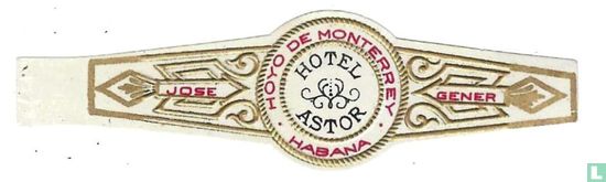 Hotel Astor Hoyo de Monterrey Habana - Gener - Jose - Bild 1