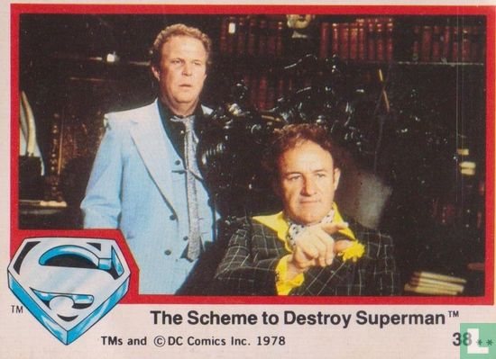 The Scheme to Destroy Superman 