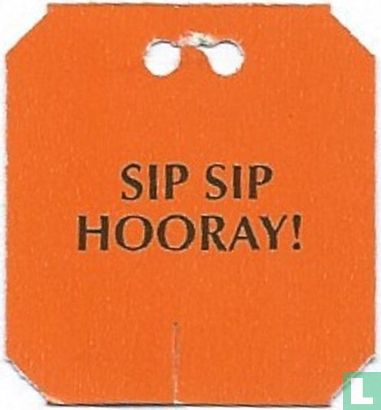 Sip sip hooray! - Image 1
