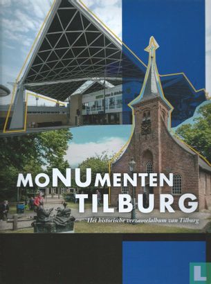MoNUmenten Tilburg - Hét historische verzamelalbum van Tilburg - Bild 1