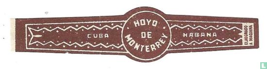 Hoyo de Monterrey - Habana - Cuba  - Image 1