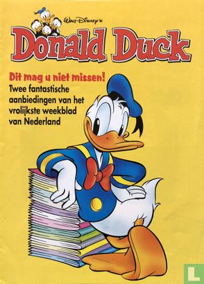 Donald Duck dit mag u niet missen! twee fantastische aanbiedingen van het vrolijkste weekblad van Nederland - Image 1