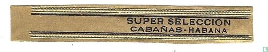 Super Seleccion Cabañas-Habana - Afbeelding 1