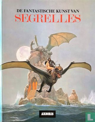 De fantastische kunst van Segrelles - Image 1