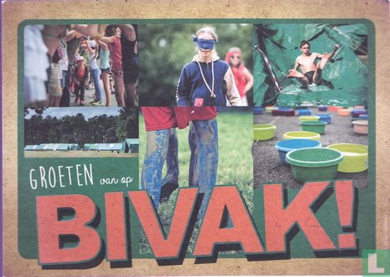 Groeten van op Bivak! - Image 1