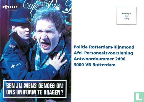 DS000018 - Politie Rotterdam-Rijnmond "Ben jij mens genoeg om ons uniform te dragen?" - Afbeelding 2