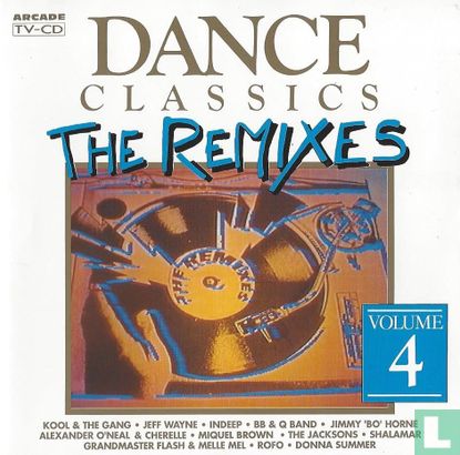  Dance Classics - The Remixes Volume 4 - Afbeelding 1