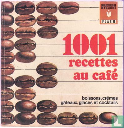 1001 recettes au café - Afbeelding 1