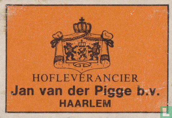 Hofleverancier Jan van der Pigge