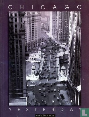 Chicago Yesterday - Image 1