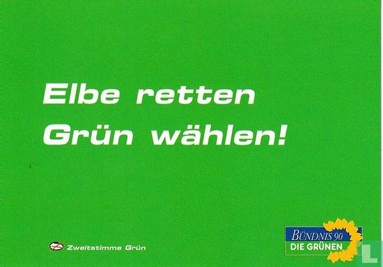 Bündnis 90/Die Grünen "Elbe retten Grün wählen!" - Image 1