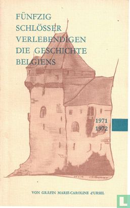Fünfzig Schlösser verlebendigen die Geschichte Belgiens - Image 1