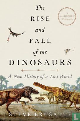 The Rise and Fall of the Dinosaurs - Image 1