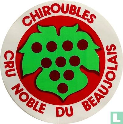 Chiroubles Cru noble du Beaujolais