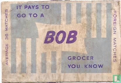 BOB grocer you know