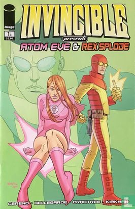 Invincible Presents Atom Eve and Rex Splode 1 - Image 1
