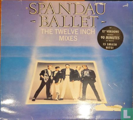 The Twelve Inch Mixes LP SBD 1 (1986) - Spandau Ballet - LastDodo