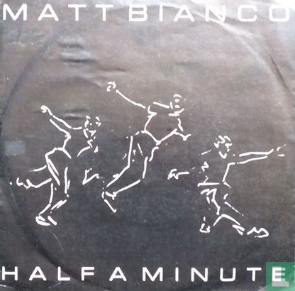 Half a Minute - Bild 1