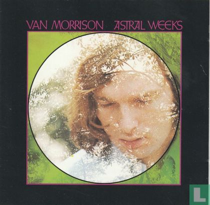 Astral Weeks  - Bild 1