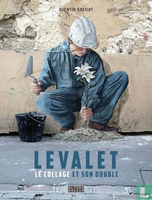 Levalet - Le collage et son doucle - Image 1