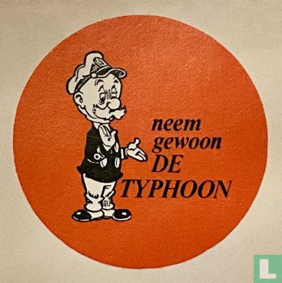 Kappie - neem gewoon DE TYPHOON!